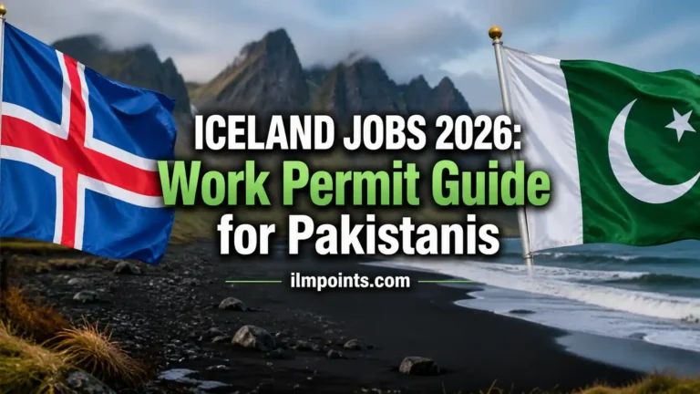 Iceland Jobs 2026 for Pakistanis - Work Permit and Salary Guide