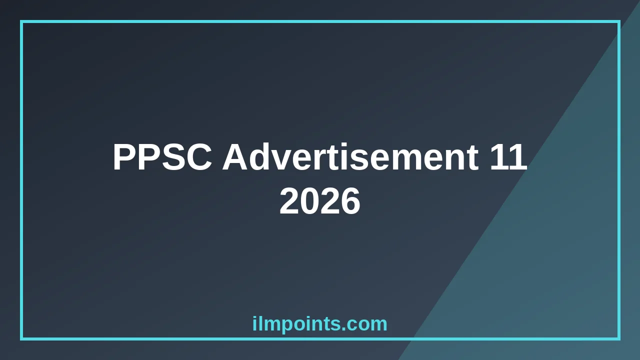 PPSC Advertisement 11 2026 - featured image